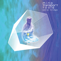 Mind Transport Tools - Astral Bridge