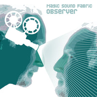 Magic Sound Fabric - Observer