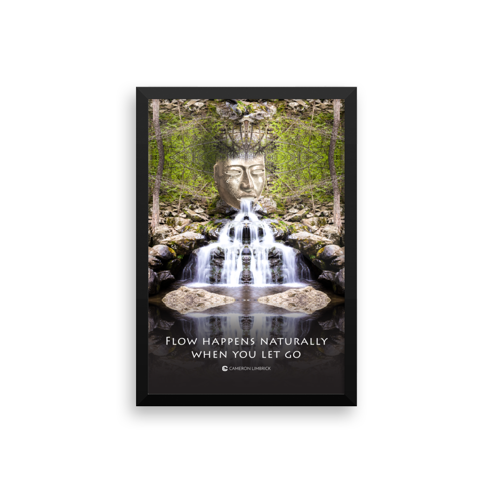 Flow Happens Naturally Framed Poster