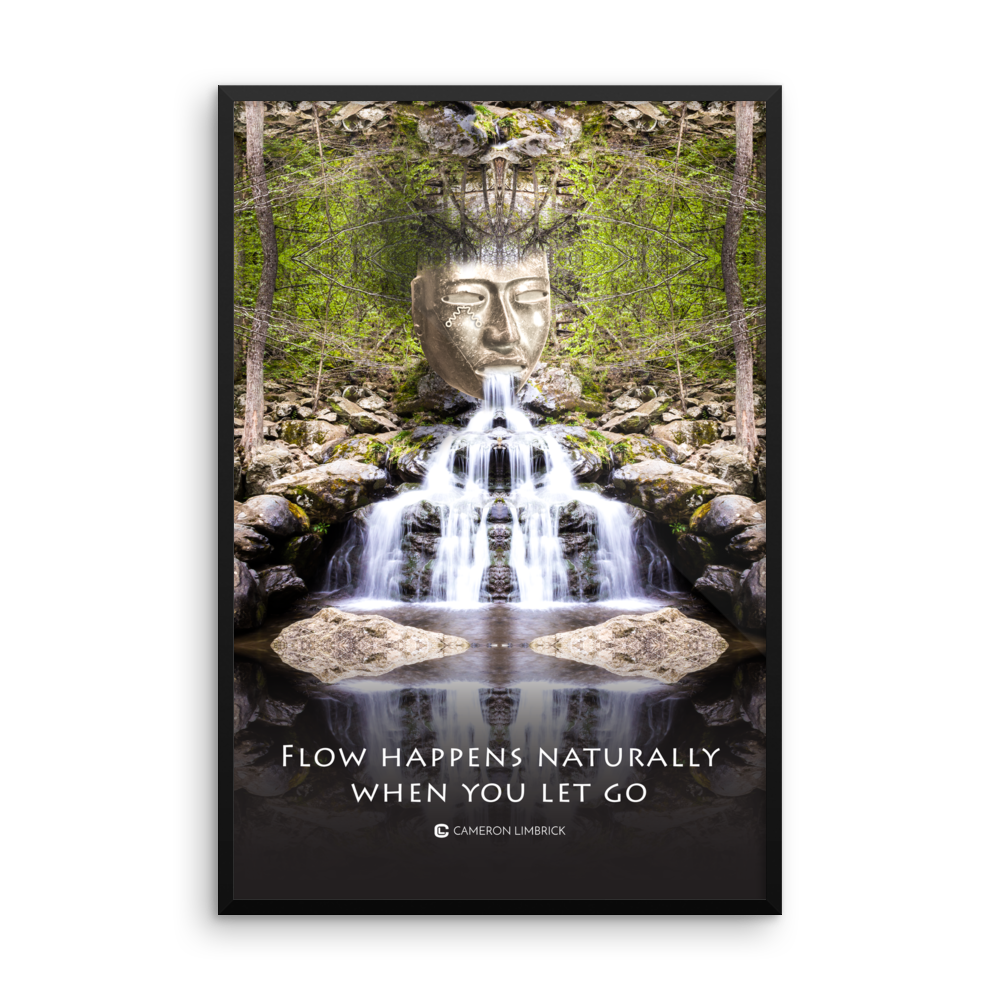 Flow Happens Naturally Framed Poster